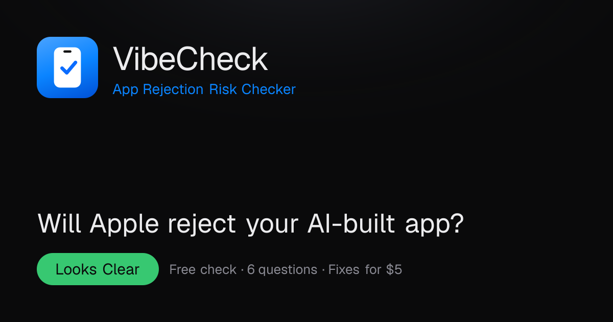 VibeCheck: App rejection risk checker